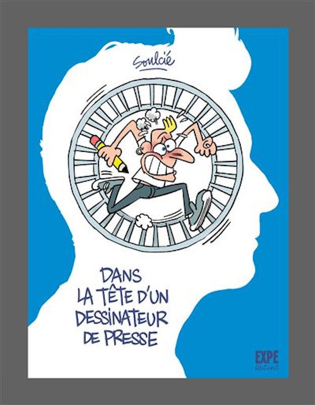Dans la Tête d'un Dessinateur de Presse